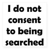 protest consent search