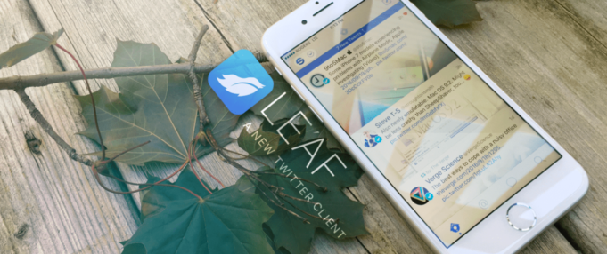 Populární Twitter klient Leaf již nebude mít žádné nové aktualizace