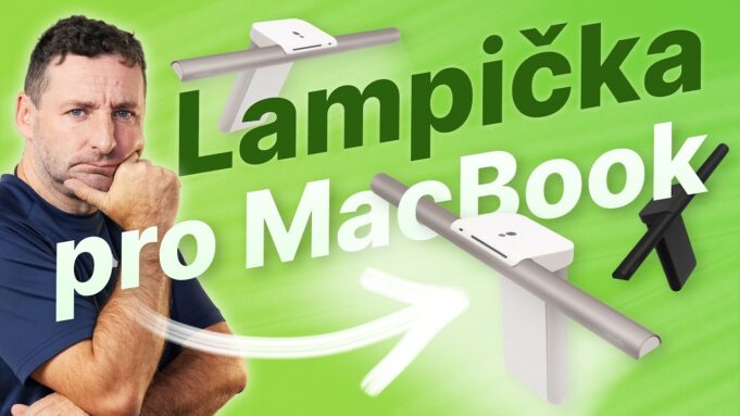 Jan Březina – Má smysl BenQ LaptopBar k MacBooků s podsvícenou klávesnicí? (Alisczech vol. 991)