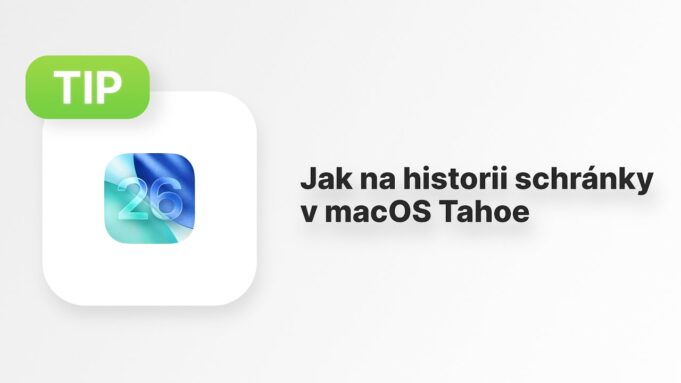 Jan Březina – AppleTip: nová schránka v macOS Tahoe